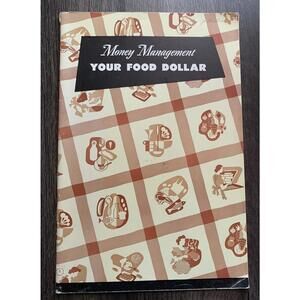 1954 Pamphlet - Money Management Your Food Dollar Household Finance Corporation
